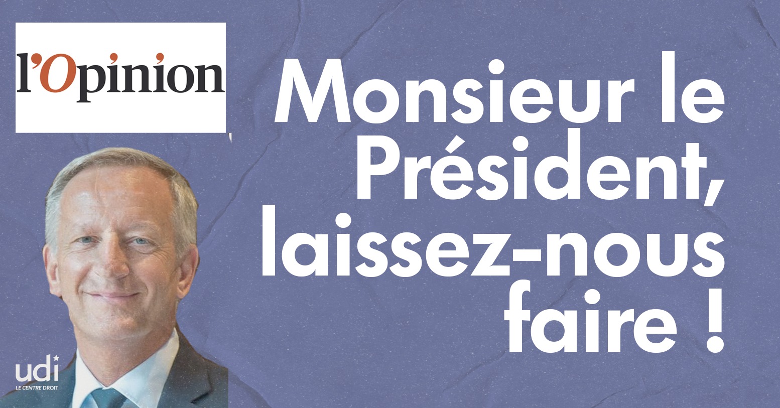 M. le Président, laissez faire les départements