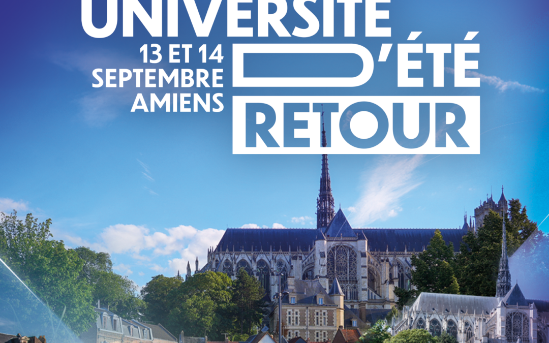 Retour sur l’Université d’été d’Amiens